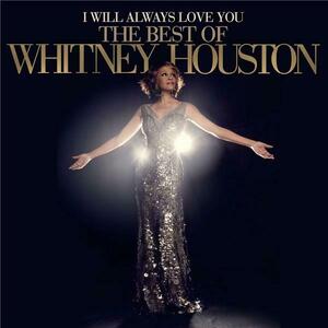 I Will Always Love You: The Best Of Whitney Houston Deluxe Edition | Whitney Houston imagine