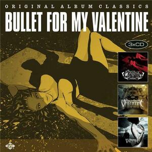 Bullet For My Valentine - Original Album Classics (3xCD) | Bullet For My Valentine imagine