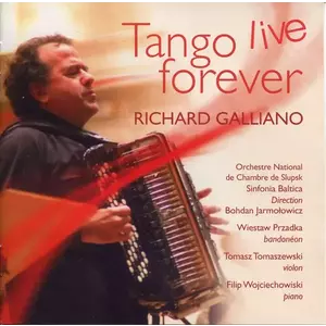 Tango Live Forever | Richard Galliano imagine