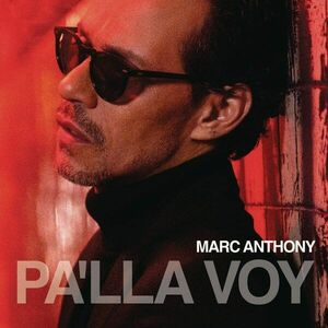 Pa'lla Voy | Marc Anthony imagine