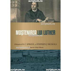 Mostenirea lui Luther imagine