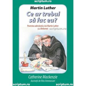 Martin Luther: Ce ar trebui să fac eu? imagine