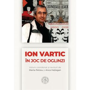 Ion Vartic. in joc de oglinzi imagine