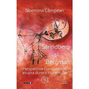 Strindberg si Bergman. Perspective comparatiste asupra durerii inocentului imagine