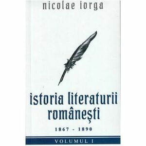 Istoria Literaturii Romanesti 1867 - 1890 imagine