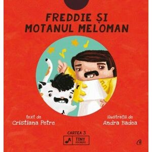 Freddie și motanul meloman. Seria Tiny Rockers Cartea 3 imagine