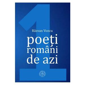 Poeti romani de azi Vol. 1 imagine