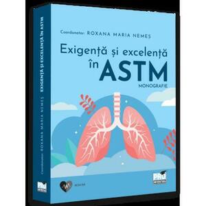 Exigența si excelenta in astm. Monografie imagine