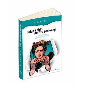 Frida Kahlo pentru pasionati imagine
