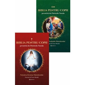 Pachet Biblia pentru copii povestită de Părintele Necula Vol II + Vol III imagine