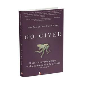 Go-giver. O scurtă poveste despre o idee remarcabilă de afaceri imagine