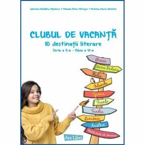Clubul de vacanță - 10 destinații literare - Seria a II-a - clasa a VI-a imagine