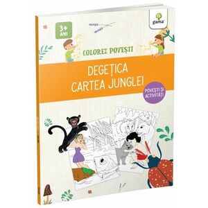 Degetica & Cartea Junglei/ Colorez povesti imagine