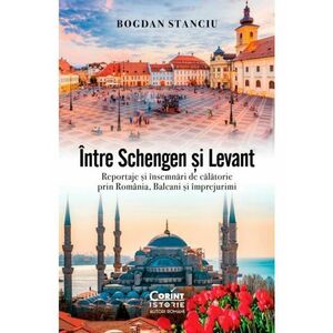 Între Schengen și Levant imagine