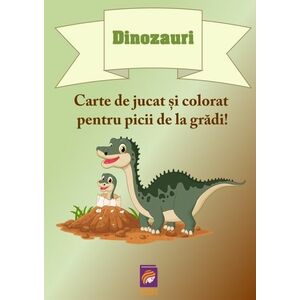 Dinozauri. Carte de jucat si colorat pentru picii de la gradi! imagine