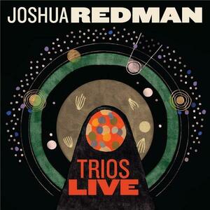Trios Live | Joshua Redman imagine