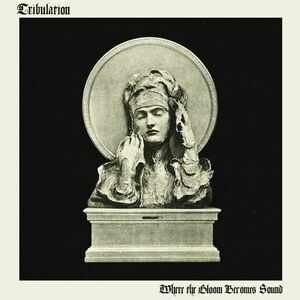 Where the Gloom Becomes Sound - Vinyl | Tribulation imagine