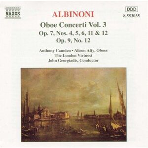 Albinoni: Oboe Concerti Vol. 3 | Tomaso Albinoni, Anthony Camden, Alison Alty imagine