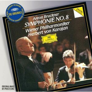 Anton Bruckner: Symphonie No. 8 | Herbert von Karajan , Wiener Philharmoniker imagine