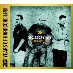 Sheffield (20 Years Of Hardcore Expanded Edition) | Scooter imagine