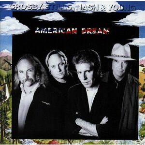 American Dream | Crosby, Stills, Nash & Young imagine