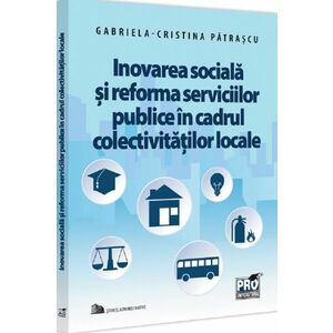 Inovarea sociala si reforma serviciilor publice in cadrul colectivitatilor imagine