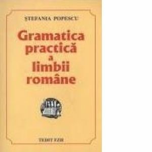 Gramatica practică a limbii române imagine