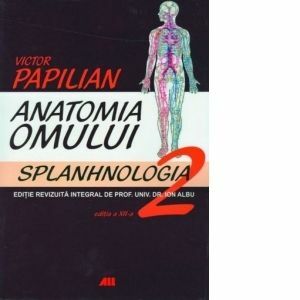 Anatomia Omului, Vol. 2 Splanhnologia imagine