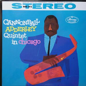 Cannonball Adderley Quintet in Chicago - Vinyl | The Cannonball Adderley Quintet imagine