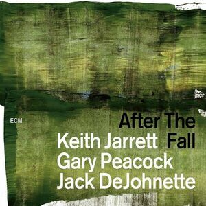 After The Fall | Keith Jarrett, Gary Peacock, Jack DeJohnette imagine