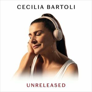 Unreleased | Cecilia Bartoli, Wolfgang Amadeus Mozart imagine