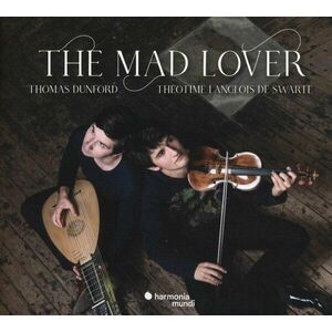 The Mad Lover | Theotime Langlois De Swarte, Thomas Dunford imagine