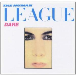 Dare | The Human League imagine