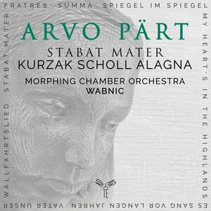 Part: Stabat Mater | Arvo Part, Aleksandra Kurzak, Morphing Chamber Orchestra imagine