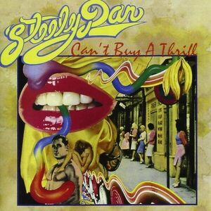 Can't Buy A Thrill | Steely Dan imagine