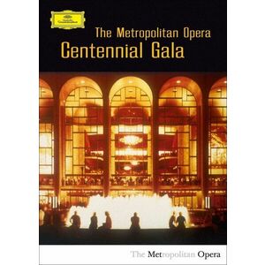 Metropolitan Opera Centennial Gala (DVD) | Various Artists imagine