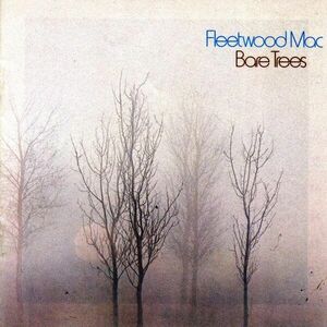 Bare Trees | Fleetwood Mac imagine