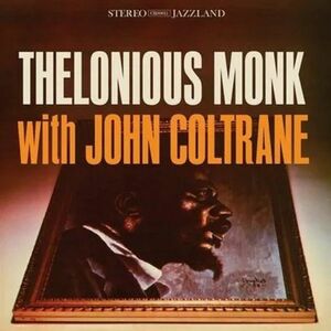 Thelonious Monk with John Coltrane - 1958 - Vinyl | John Coltrane imagine