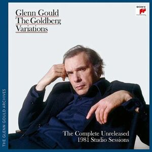 Goldberg Variations - the Complete Unreleased 1981 Stud | Gould Glenn imagine