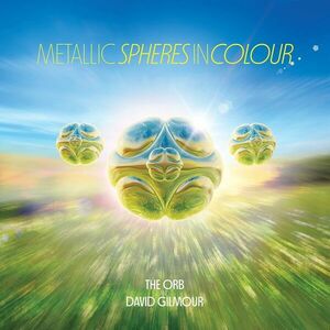Metallic Spheres In Colour | The Orb, David Gilmour imagine