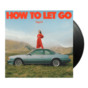 How To Let Go - Vinyl | Sigrid imagine