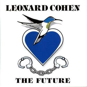 The Future | Leonard Cohen imagine