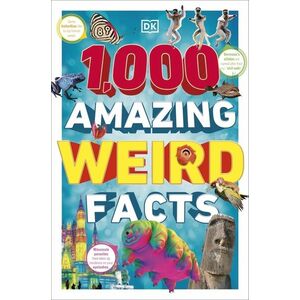 1000 Amazing Weird Facts imagine