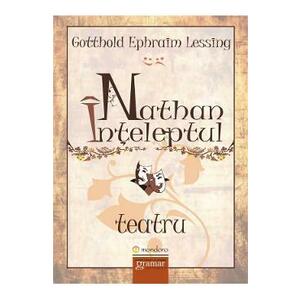 Nathan inteleptul - Gotthold Ephraim Lessing imagine