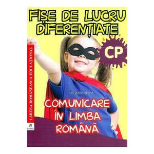 Comunicare in limba romana - Clasa pregatitoare - Fise de lucru diferentiate - Georgiana Gogoescu imagine
