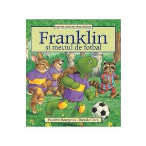 Franklin si meciul de fotbal - Paulette Bourgeois, Brenda Clark imagine