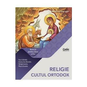 Religie. Cultul ortodox - Clasa 2 - Manual - Gabriela Favu, Ana Nicoleta Danciu, Ionela Titiriga, Daniela Plesca imagine