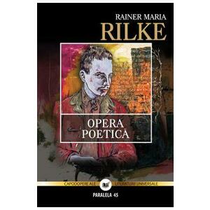 Opera poetica ed.2 - Rainer Maria Rilke imagine