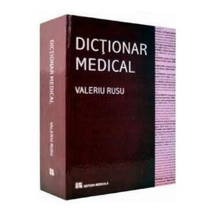 Dictionar medical - Valeriu Rusu imagine