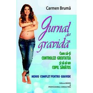 Jurnal de gravida - Carmen Bruma imagine